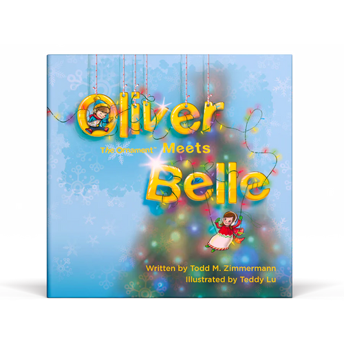 Oliver the Ornament Meets Belle - Book #2