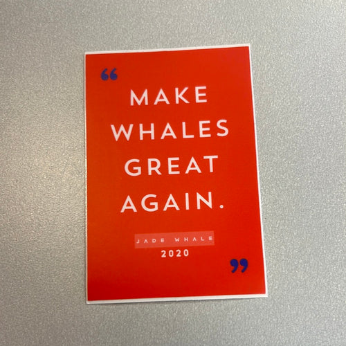 Make Whales Great Again Sticker